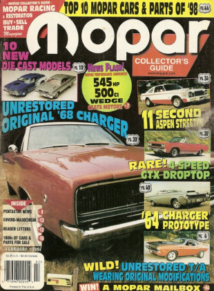 MOPAR COLLECTORS GUIDE 1999 FEB - DROPTOP 4 SPEED GTX, 64 CHARGER CONCEPT